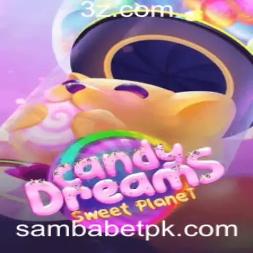 sambabet - CandyDreams: Descubra o Mundo Encantado e Divertido do Novo Jogo de Estratégia