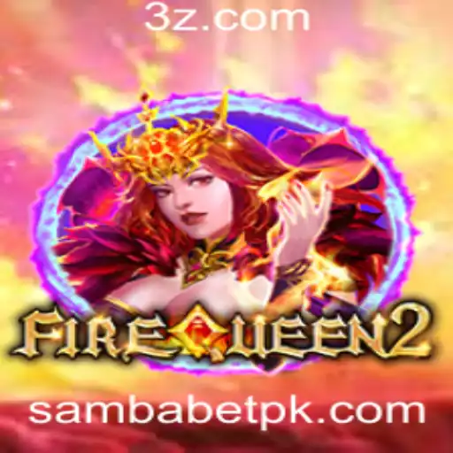 sambabet - Explore o Fascinante Mundo de FireQueen2 com Sambabet