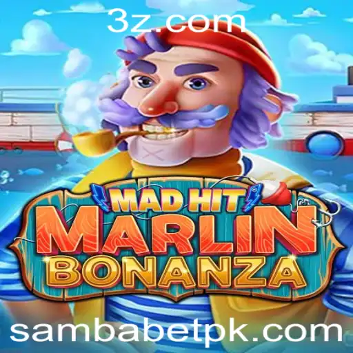 sambabet - Descubra o Fascinante Mundo do Jogo MadHitMarlinBonanza na Plataforma Sambabet