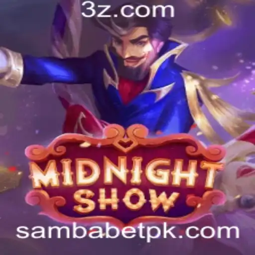 sambabet - Descubra o Jogo MidnightShow: Uma Nova Aventura no Universo Sambabet