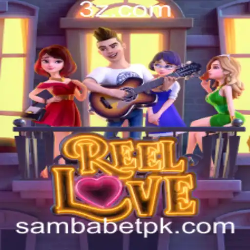sambabet - Explorando o Fascinante Mundo de 'ReelLove' no Sambabet