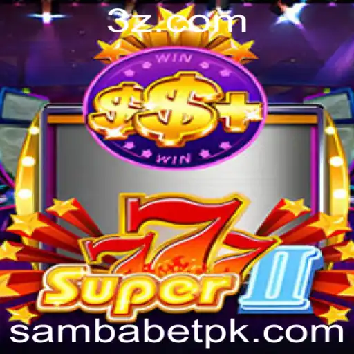 Descubra o Fascinante Mundo do Jogo Super777II com a Plataforma Sambabet